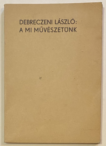A mi mvszetnk