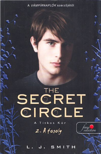 L. J. Smith - A Titkos Kr 2. - A fogoly (The Secret Circle)