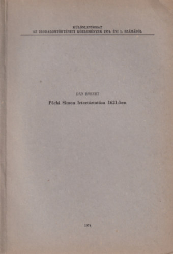 P�chi Simon letartoztat�sa 1621-ben