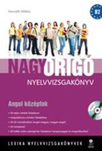 Nagy Orig nyelvvizsgaknyv - Angol kzpfok