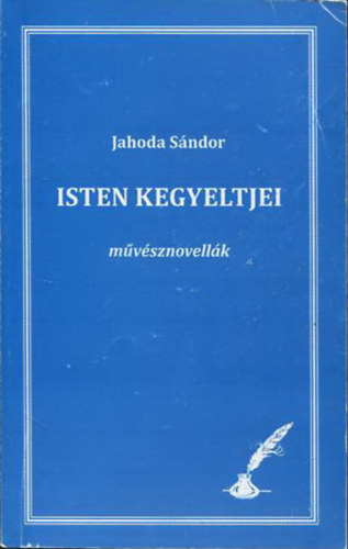 Isten kegyeltjei-Mvsznovellk