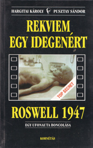 Rekviem egy idegenrt Roswell 1947