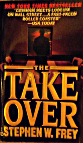 Stephen Frey - The Takeover