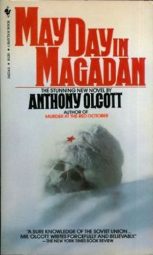 Anthony Olcott - May Day in Magadan