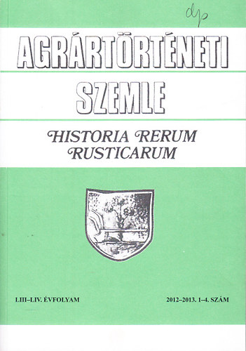 Agrrtrtneti szemle LIII- LIV. vfolyam 2012-2013. 1-4. szm