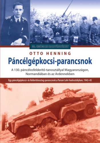 Otto Henning - Pnclgpkocsi-parancsnok
