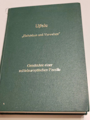 Geschichte einer mitteleuropaischen Familie (�jfalu) (Egyedinek t�n� kiadv�ny)