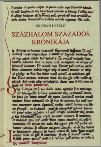 Sz�zhalom sz�zados kr�nik�ja