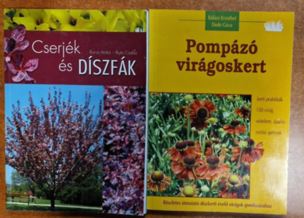 2db kiskert: Cserj�k �s d�szf�k;Pomp�z� vir�goskert