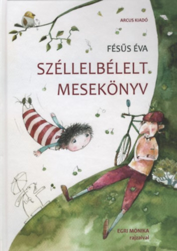 Szllelblelt meseknyv - j kiads
