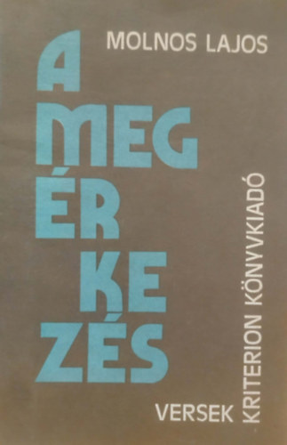 A meg�rkez�s (versek)
