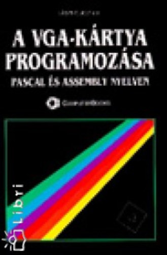 A VGA-krtya programozsa Pascal s Assembly nyelven