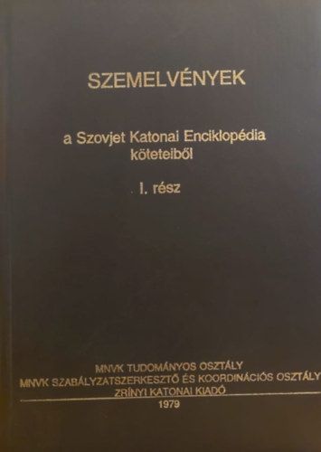 Szemelvnyek a Szovjet Katonai Enciklopdia kteteibl I-IV.