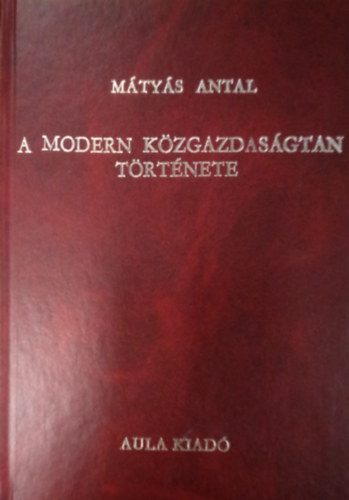 A modern kzgazdasgtan trtnete