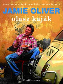 Jamie Oliver - Olasz kajk