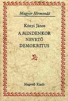 A mindenkor nevet demokritus (Magyar Hrmond)