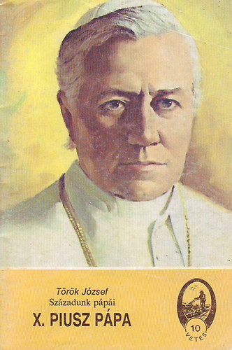 X. Piusz ppa (szzadunk ppi)