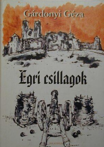 Egri csillagok (Bornemissza Gergely �lete)