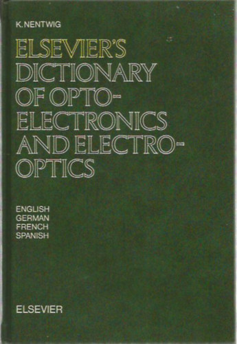 Elsevier's Dictionary of Opto-Electronics and Electro-Optics