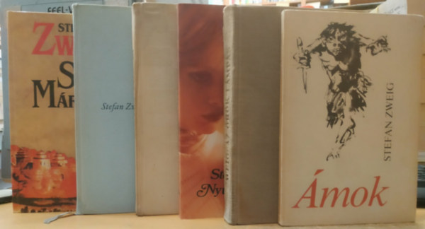 6 db Stefan Zweig: Stuart Maria + Fouch� + Sakknovella + �mok + Nyugtalan sz�v + �r�k l�mp�s