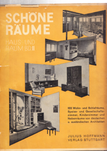 Herbert Hoffmann - Schne Rume - Haus und Raum Bd. II.