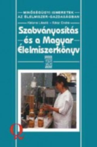 Szabvnyosts s a Magyar lelmiszerknyv