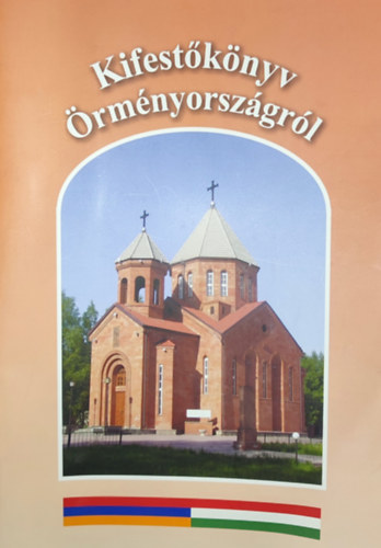 Hegeds Annamria (sszell.) - Kifestknyv rmnyorszgrl