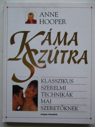 Kma sztra - Klasszikus szerelmi technikk mai szeretknek