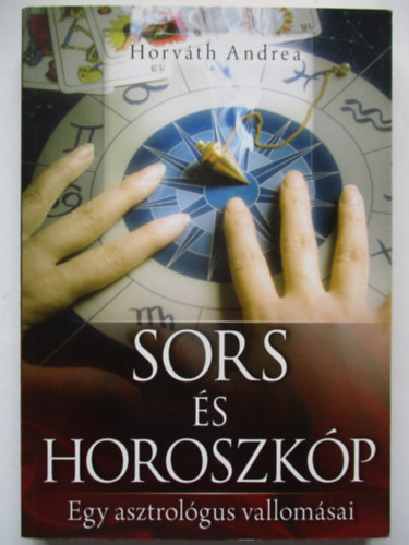 Horváth Andrea - Sors és horoszkóp