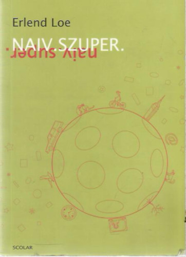 Naiv szuper. Naiv Super.