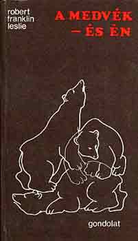 A medv�k �s �n