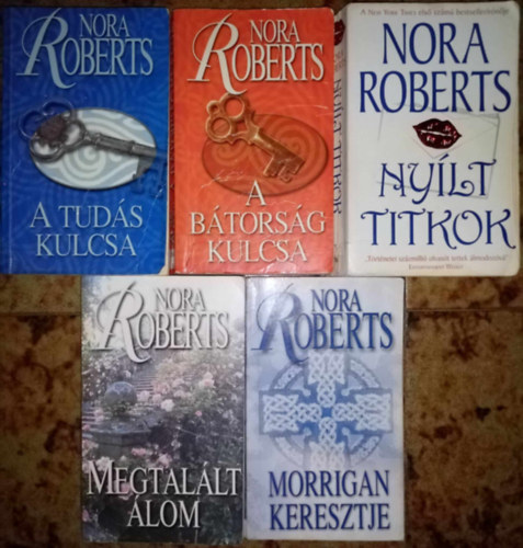 Nora Roberts knyvcsomag (5db) A tuds kulcsa / A btorsg kulcsa / Nylt titkok / Megtallt lom / Morrigan keresztje