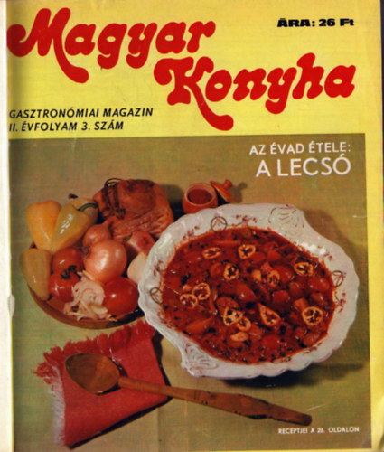 Magyar Konyha: 1980., 1981., 1982 (teljes �vfolyamok) + 1978/3., 4. sz�mok + 1979/2., 3., 4. sz�mok