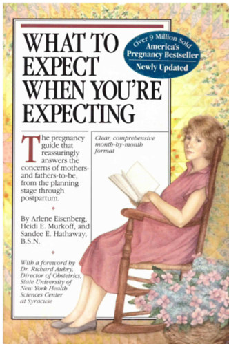 Eisenberg-Murkoff-Hathaway - What to Expect When You're Expecting