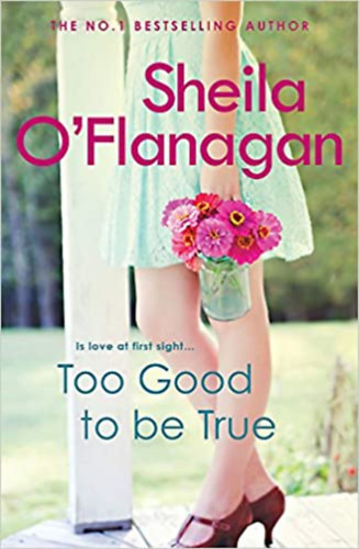 Sheila O'Flanagan - Too Good to be True