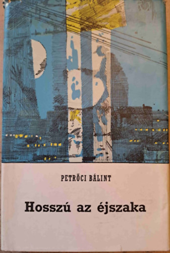 Petrci Blint - Hossz az jszaka