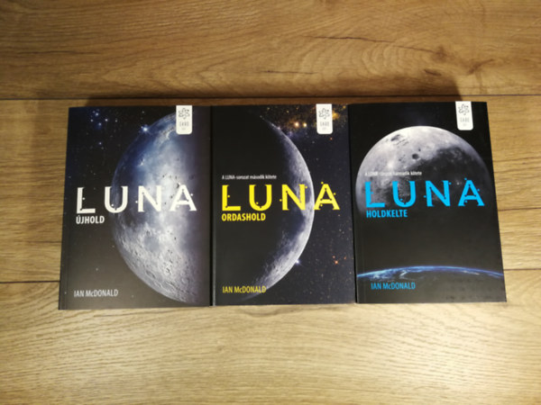 Ian McDonald - Luna 1-3. (Újhold, Ordashold, Holdkelte)