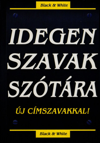 Idegen szavak sztra - j cmszavakkal!