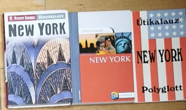 3db New York �tikalauz - New York-Polyglott, New York-�traval�, New York-Nyitott Szemmel-V�roskalauz