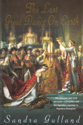 Sandra Gulland - The Last Great Dance On Earth