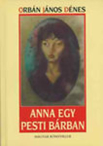 Anna egy pesti b�rban (versek 1993-1999)