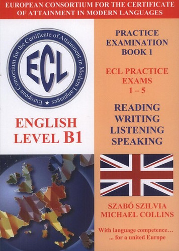 ECL Practice Examination Book 1 - English Level B1 + CD