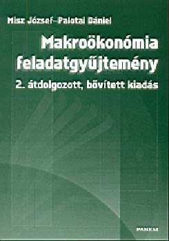 Misz Jzsef; Palotai Dniel - Makrokonmia feladatgyjtemny