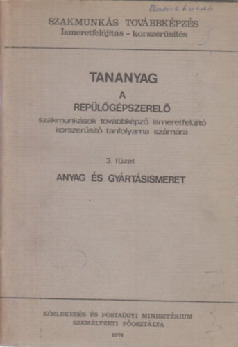 Tananyag a replgpszerel szakmunksok tovbbkpz ismeretfeljt korszerst tanfolyama szmra 3.