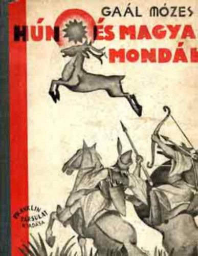 Hun �s magyar mond�k