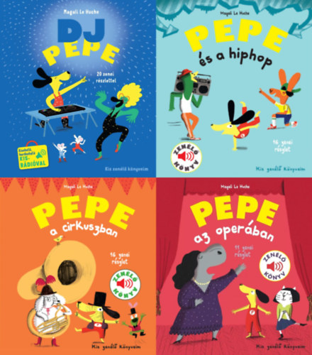 4 db a Kis zenl knyveim sorozatbl: DJ Pepe 20 zenei rszlettel, kivehet, hordozhat kis rdival + Pepe s a hiphop - Zenl knyv + Pepe az operban - Zenl knyv + Pepe a cirkuszban - Zenl knyv - Kis zenl knyveim