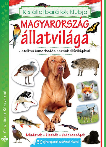 Magyarorsz�g �llatvil�ga - J�t�kos ismerked�s haz�nk �l�vil�g�val