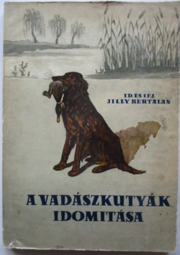 A vadszkutyk idomtsa