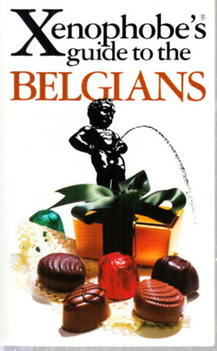 Antony Mason - The Xenophobe's Guide to The Belgians