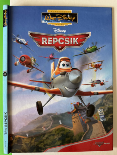 Repcsik (Klasszikus Walt Disney Mesék 61.)